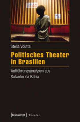 Politisches Theater in Brasilien