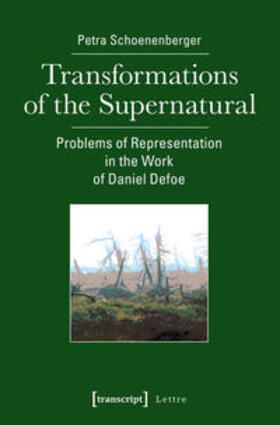 Transformations of the Supernatural