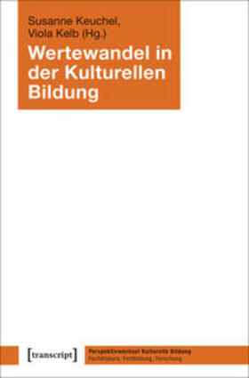 Wertewandel in der Kulturellen Bildung