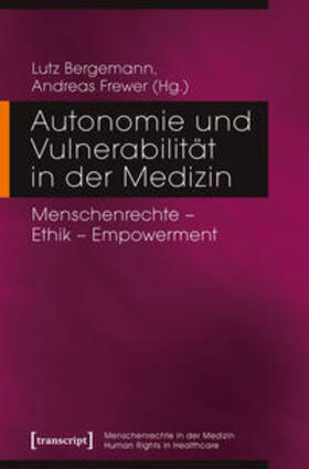 Autonomie und Vulnerabilität in der Medizin