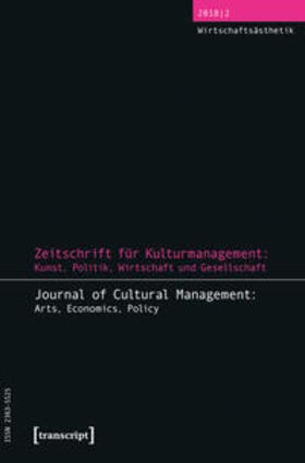 Zeitschrift für Kulturmanagement: Kunst, Politik, Wirtschaft