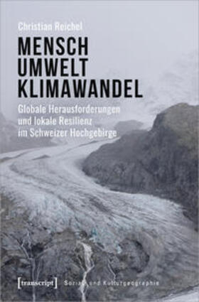 Reichel, C: Mensch - Umwelt - Klimawandel