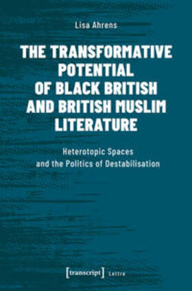 The Transformative Potential of Black British and British Muslim Literature