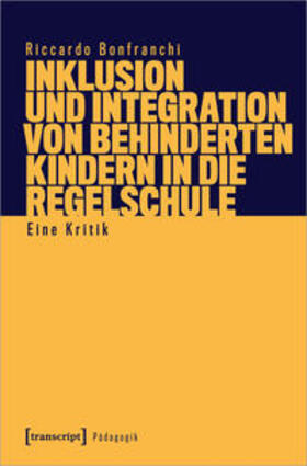 Inklusion und Integration von behinderten Kindern in die Regelschule