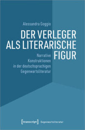 Goggio, A: Verleger als literarische Figur