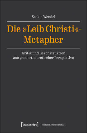 Die 'Leib Christi'-Metapher