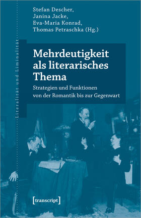 Mehrdeutigkeit als literarisches Thema