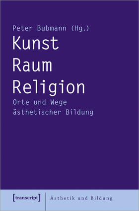 Kunst - Raum - Religion