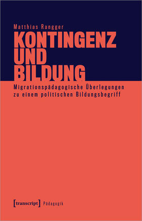 Kontingenz und Bildung