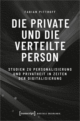 Die private und die verteilte Person