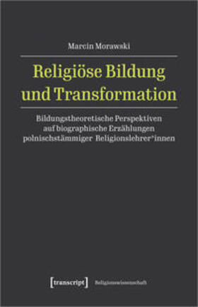 Religiöse Bildung und Transformation