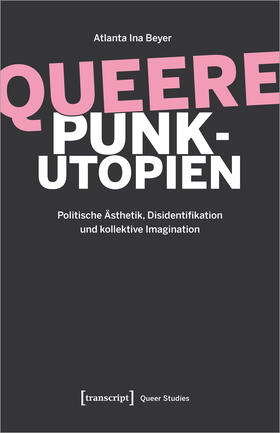Queere Punk-Utopien