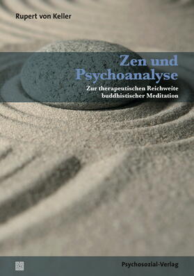 Keller, R: Zen und Psychoanalyse