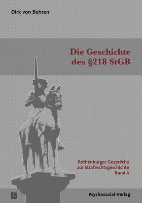 Behren, D: Geschichte des §218 StGB
