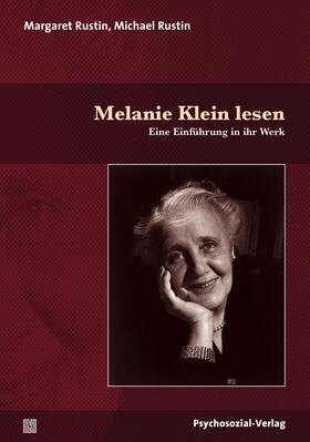 Rustin, M: Melanie Klein lesen