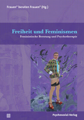 Freiheit und Feminismen