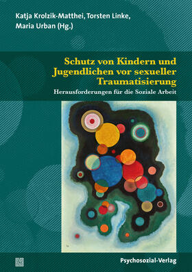 Schutz von Kindern und Jugendlichen vor sexueller Traumatisierung