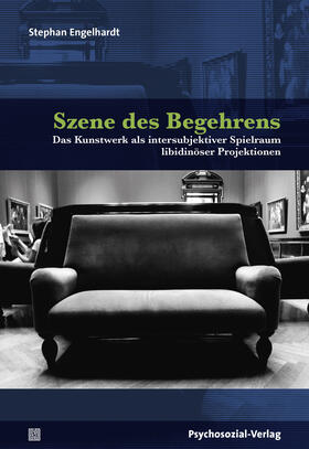 Engelhardt, S: Szene des Begehrens