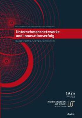 Unternehmensnetzwerke und Innovationserfolg