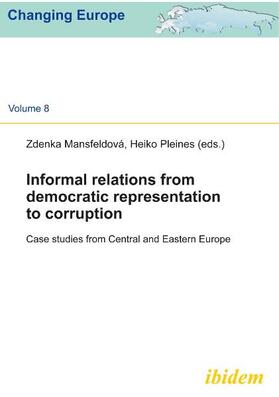 Informal Relations from Democratic Representation to Corruption