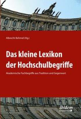 Das kleine Lexikon der Hochschulbegriffe