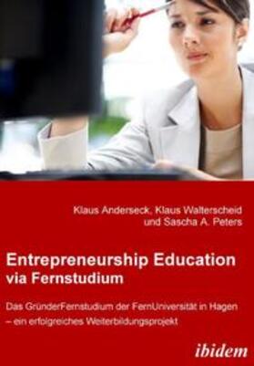 Entrepreneurship Education via Fernstudium. Das Gründerferns