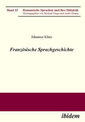 Klare, J: Französische Sprachgeschichte.