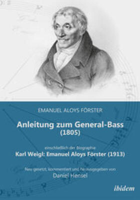 Anleitung zum General-Bass (1805), einschließlich der Biographie