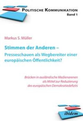 Müller, M: Stimmen der Anderen - Presseschauen als Wegbereit