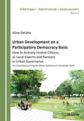 Delatte, A: Urban Development on a Participatory Democracy B