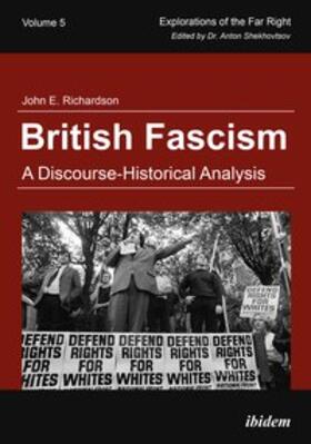 Richardson, J: British Fascism. A Discourse-Historical Analy