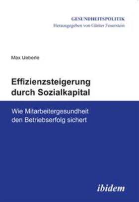 Ueberle, M: Effizienzsteigerung durch Sozialkapital. Wie Mit