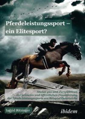 Pferdeleistungssport ¿ ein Elitensport?