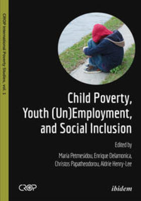 Child Poverty, Youth (Un)Employment, and Social Inclusion.