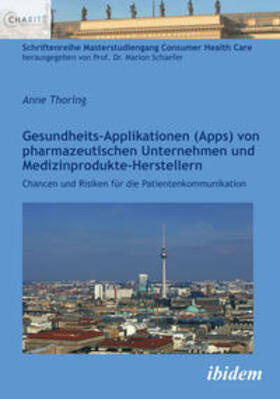 Thoring, A: Gesundheits-Applikationen (Apps) von pharmazeuti