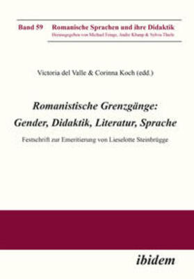 Romanistische Grenzgänge: Gender, Didaktik, Literatur, Sprache