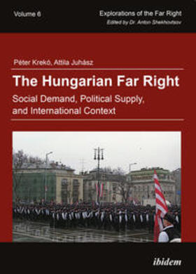 Krekó, P: Hungarian Far Right. Social Demand, Political Supp