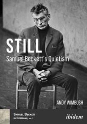 Still: Samuel Beckett's Quietism