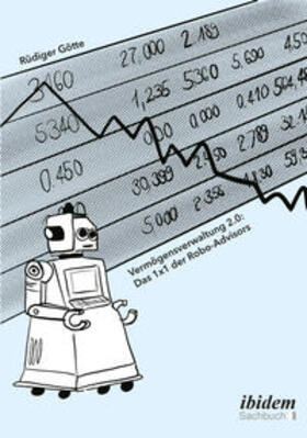 Vermögensverwaltung 2.0: Das 1x1 der Robo-Advisors