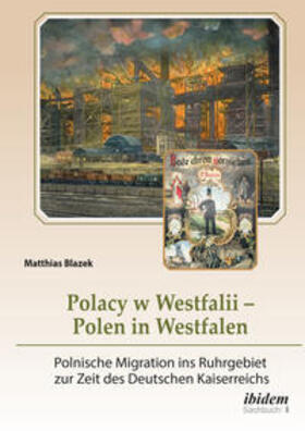 Polacy w Westfalii ¿ Polen in Westfalen