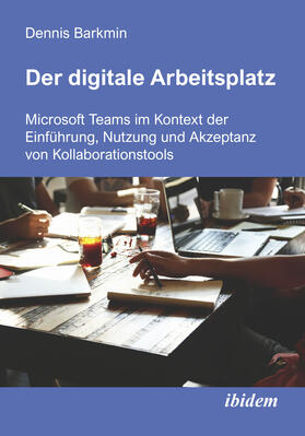 Der digitale Arbeitsplatz