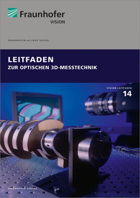 Leitfaden zur optischen 3D-Messtechnik