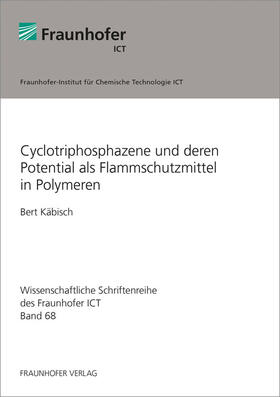 Cyclotriphosphazene und deren Potential als Flammschutzmittel in Polymeren