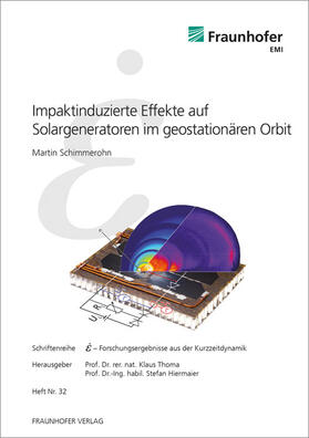 Impaktinduzierte Effekte auf Solargeneratoren im geostationären Orbit