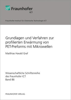 Grundlagen und Verfahren zur profilierten Erwärmung von PET-Preforms mit Mikrowellen.