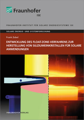 Entwicklung des Float-Zone-Verfahrens zur Herstellung von Siliziumeinkristallen für solare Anwendungen.