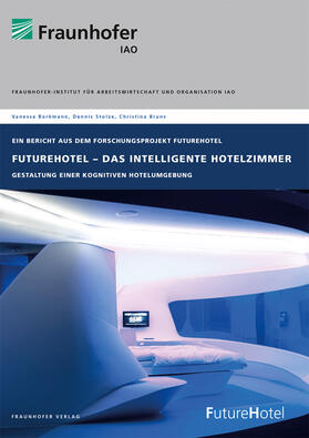 FutureHotel - Das intelligente Hotelzimmer