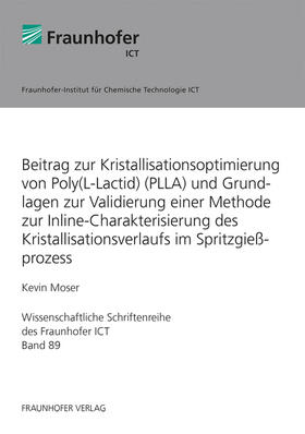 Beitrag zur Kristallisationsoptimierung von Poly(L-Lactid) (PLLA) und Grundlagen zur Validierung einer Methode zur Inline-Charakterisierung des Kristallisationsverlaufs im Spritzgießprozess.