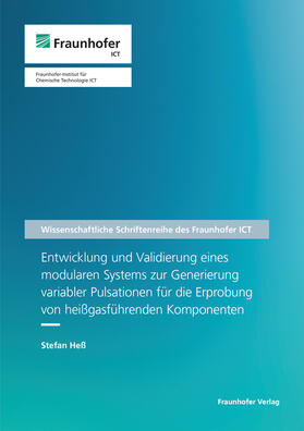 Entwicklung und Validierung eines modularen Systems zur Generierung variabler Pulsationen für die Erprobung von heißgasführenden Komponenten.