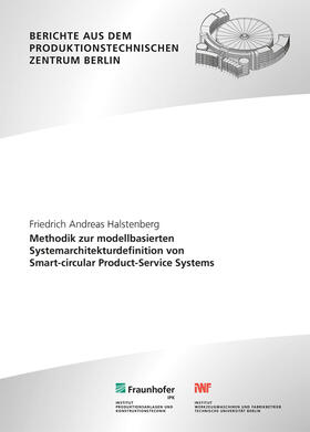 Methodik zur Modell-basierten Systemarchitekturdefinition von Smart-circular Product-Service Systems